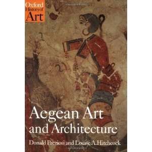  Aegean Art and Architecture (Oxford History of Art 