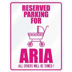    New  Reserved Parking For Aria  Parking Name
