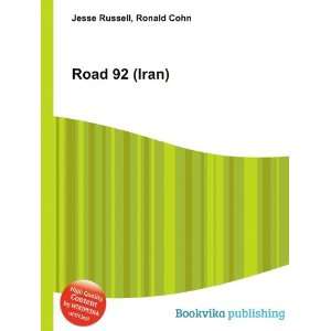  Road 92 (Iran) Ronald Cohn Jesse Russell Books