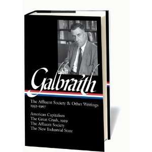  Galbraith The Affluent Society & Other Writings, 1952 