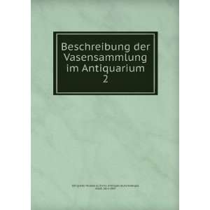   , Adolf, 1853 1907 KÃ¶nigliche Museen zu Berlin. Antiquarium Books