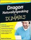 Dragon Naturallyspeaking for Dummies by Stephanie Diamond and David C 