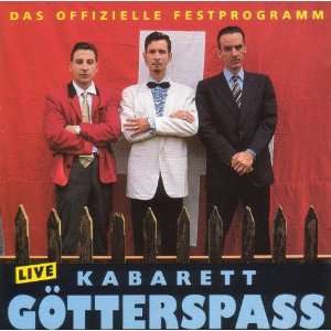 Das offizielle Festprogramm (live) Kabarett Götterspass  
