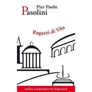 Ragazzi di vita  Pier Paolo Pasolini, Moshe Kahn Bücher