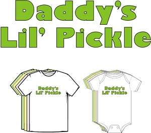 Daddys Lil Pickle Cute Funny Newborn Baby T shirt Tee  