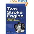 Two Stroke Engine Repair and Maintenance by Paul Dempsey ( Paperback 