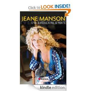 Une Américaine à Paris (Documents) (French Edition) Jeane Manson 