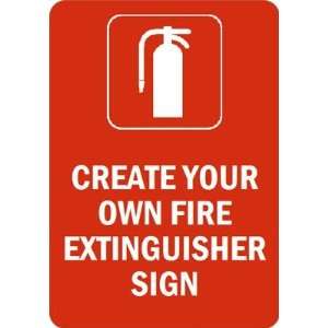   OWN FIRE EXTINGUISHER SIGN Glow Aluminum, 14 x 10