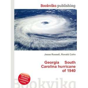  Georgia South Carolina hurricane of 1940 Ronald Cohn 