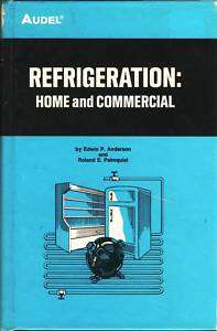 Refrigeration, Home and Commercial, 1st/2nd 1979 9780672232862  