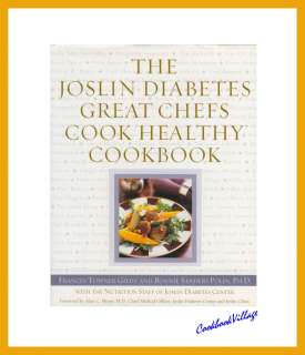 JOSLIN DIABETES GREAT CHEFS COOK HEALTHY COOKBOOK  
