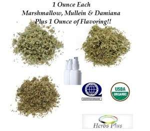 Marshmallow, Damiana, Mullein Leaf 1 oz of each Plus 1 oz of Flavoring 