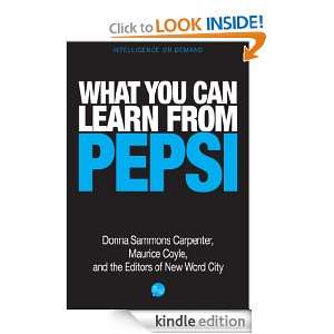 What You Can Learn from Pepsi The Editors of New Word City, Maurice 