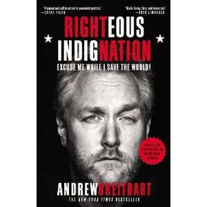   Excuse Me While I Save the World [Paperback] Andrew Breitbart Books
