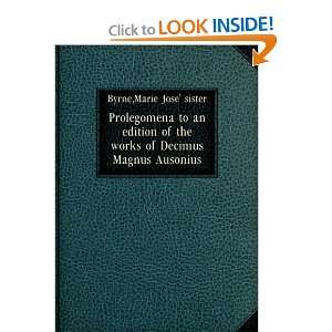   of Decimus Magnus Ausonius, Marie JosGe Byrne  Books