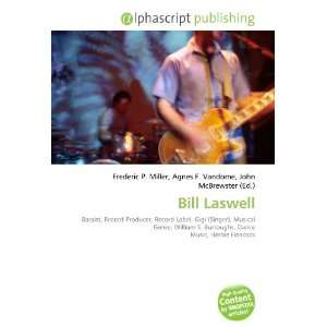 Bill Laswell [Paperback]