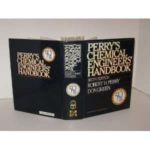  Perrys Chemical Engineers Handbook Robert H. Perry and 