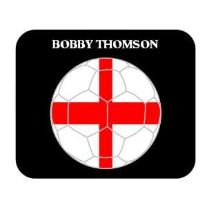 Bobby Thomson (England) Soccer Mouse Pad