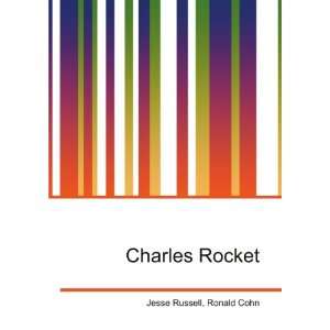 Charles Rocket [Paperback]
