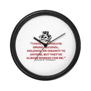  HUNTER S. THOMPSON QUOTE ORIG Teacher Wall Clock by 