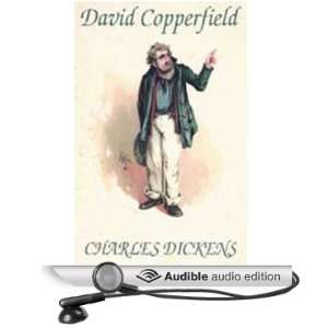 David Copperfield [Unabridged] [Audible Audio Edition]