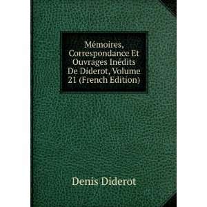   De Denis Diderot, Volume 21 (French Edition) Denis Diderot Books