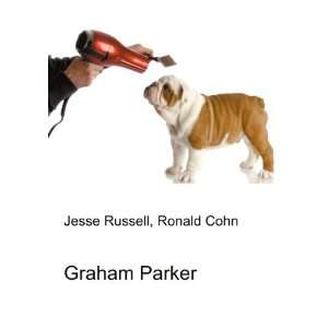  Graham Parker Ronald Cohn Jesse Russell Books