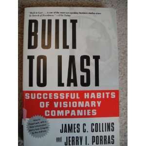    Built to Last James C. and Porras, Jerry I. Collins Books