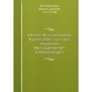   Entdeckungen Johann Joachim, 1717 1768 Winckelmann Books