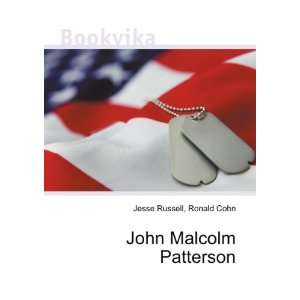  John Malcolm Patterson Ronald Cohn Jesse Russell Books