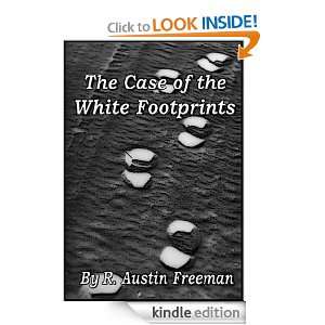   of the White Footprints R. Austin Freeman  Kindle Store
