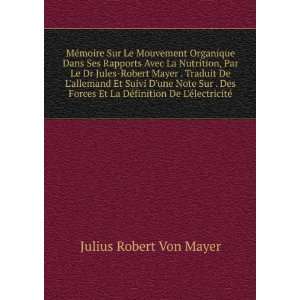   DÃ©finition De LÃ©lectricitÃ© Julius Robert Von Mayer Books