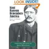 Knut Hamsun Remembers America Essays and Stories, 1885 1949 by Knut 