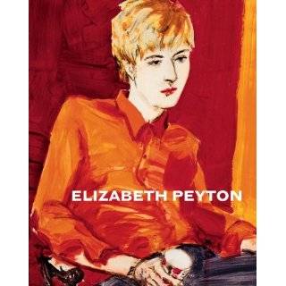 Elizabeth Peyton by Elizabeth Peyton, Matthew Higgs, Steve Lafreniere 