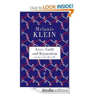 Love, Guilt And Reparation Melanie Klein  Kindle Store