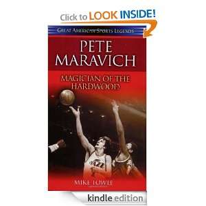 Pete Maravich Magician of the Hardwood (Great American Sports Legends 