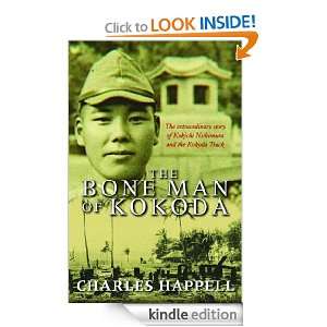 The Bone Man of Kokoda Charles Happell  Kindle Store