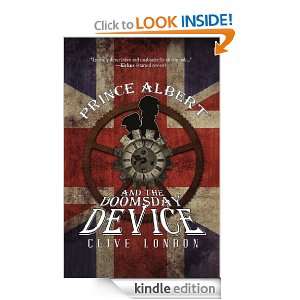 Prince Albert and the Doomsday Device Clive London  