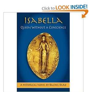 Isabella Queen Without a Conscience [Paperback] Rachel 