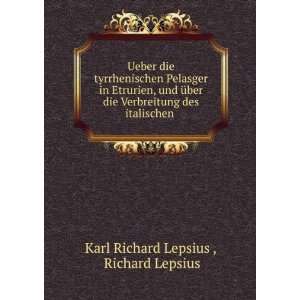   des italischen . Richard Lepsius Karl Richard Lepsius  Books