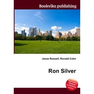  Ron Silver Ronald Cohn Jesse Russell Books