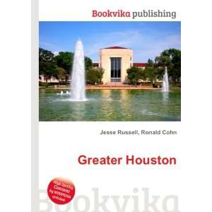  Greater Houston Ronald Cohn Jesse Russell Books