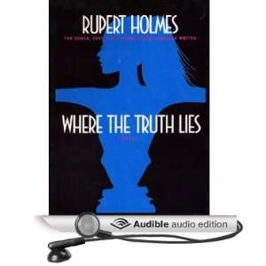   Truth Lies (Audible Audio Edition) Rupert Holmes, Kathe Mazur Books
