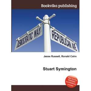  Stuart Symington Ronald Cohn Jesse Russell Books