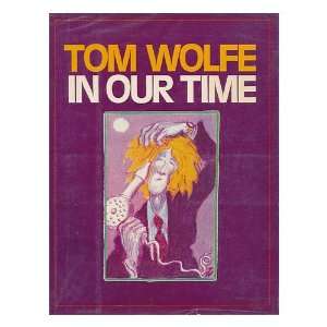  In Our Time Tom Wolfe Books