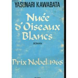  Nuée doiseaux blancs Kawabata Yasunari Books