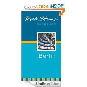 Rick Steves Snapshot Berlin (Rick Steves Snapshot) Rick Steves 