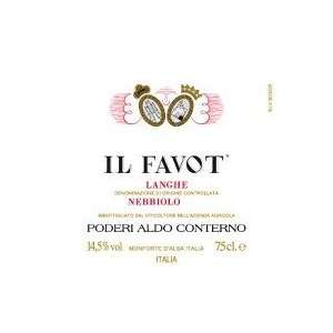  Poderi Aldo Conterno Langhe Nebbiolo Il Favot 2010 750ML 