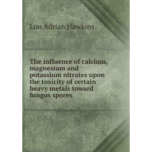  The influence of calcium, magnesium and potassium nitrates 