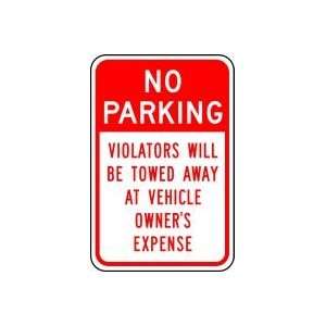   AT VEHICLE OWNERS EXPENSE 18 x 12 Sign .080 Reflective Aluminum